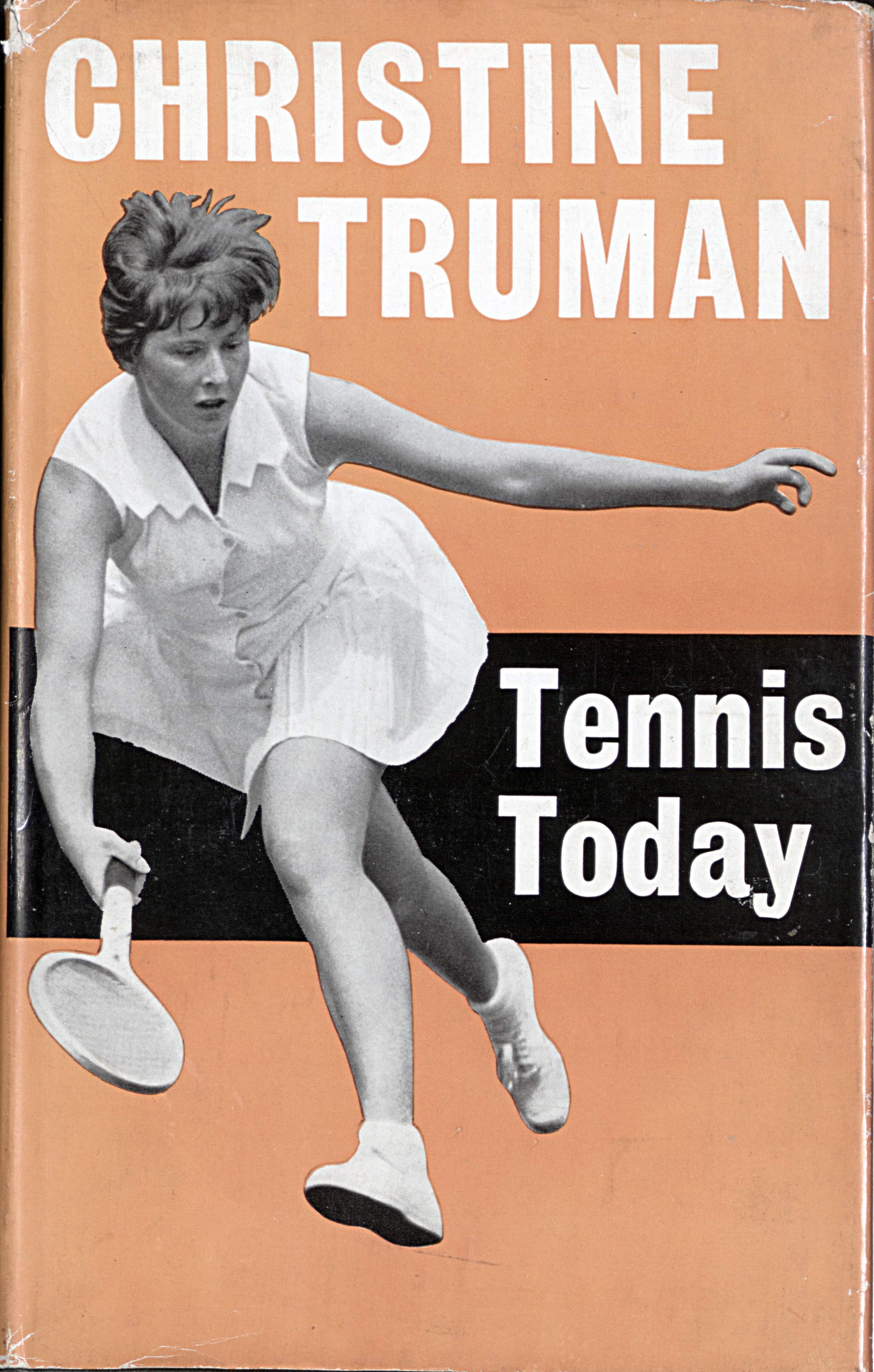 Tennis Today by Christine Truman