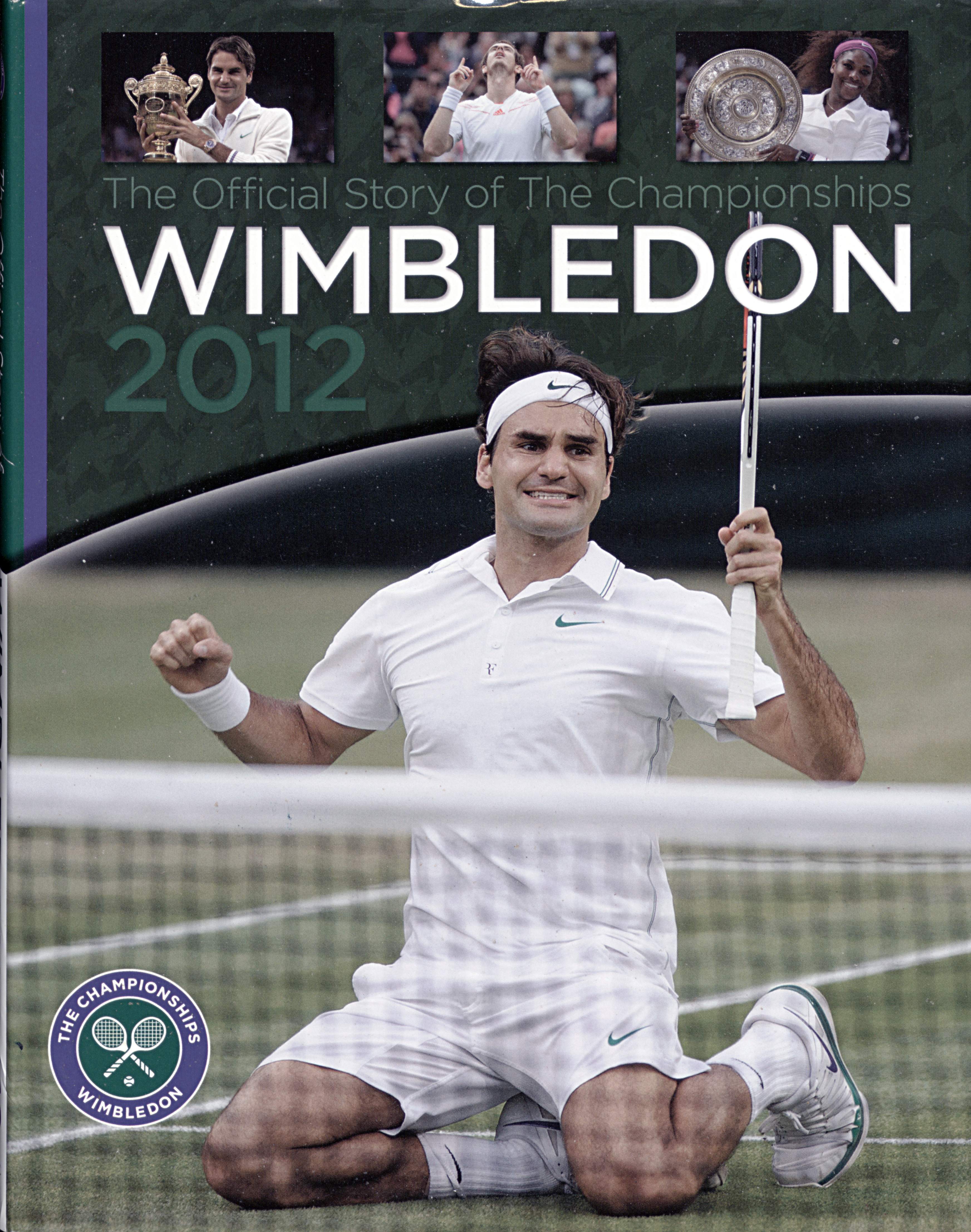 The Official Story of the Championships - Wimbledon 2012